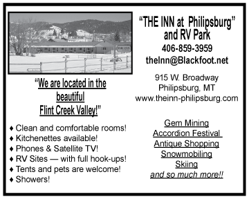2005 The Inn at Philipsburg & RV Park
									<br>
									Recurring Ad
									&nbsp;&nbsp;&diams;&nbsp;&nbsp;
									4&frac78;"W x 3&frac78;"H<br>
									30# Newsprint